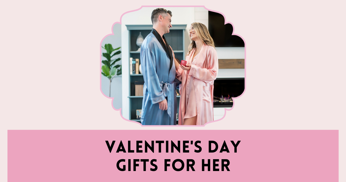 Valentine’s Day Gifts For Her